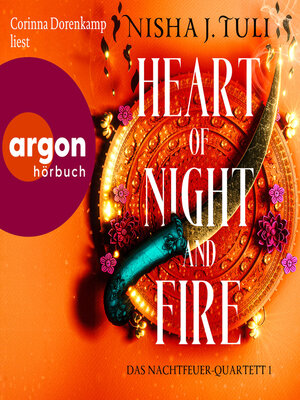 cover image of Heart of Night and Fire--Das Nachtfeuer-Quartett, Band 1 (Ungekürzte Lesung)